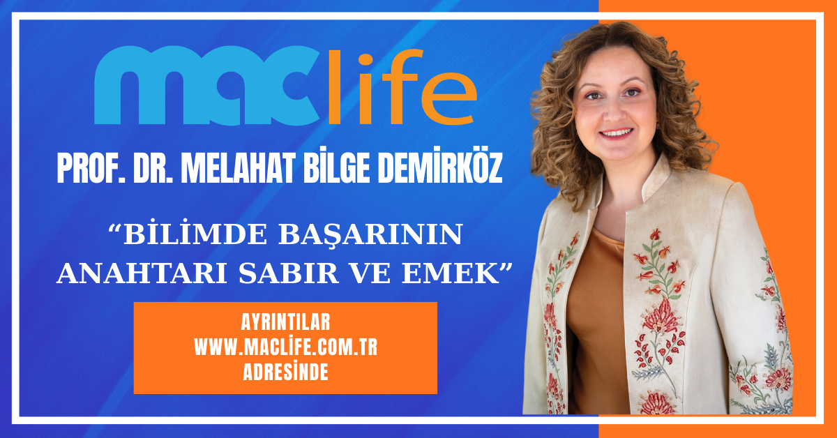 PROF. DR. MELAHAT BİLGE DEMİRKÖZ: “BİLİMDE BAŞARININ ANAHTARI SABIR VE EMEK”