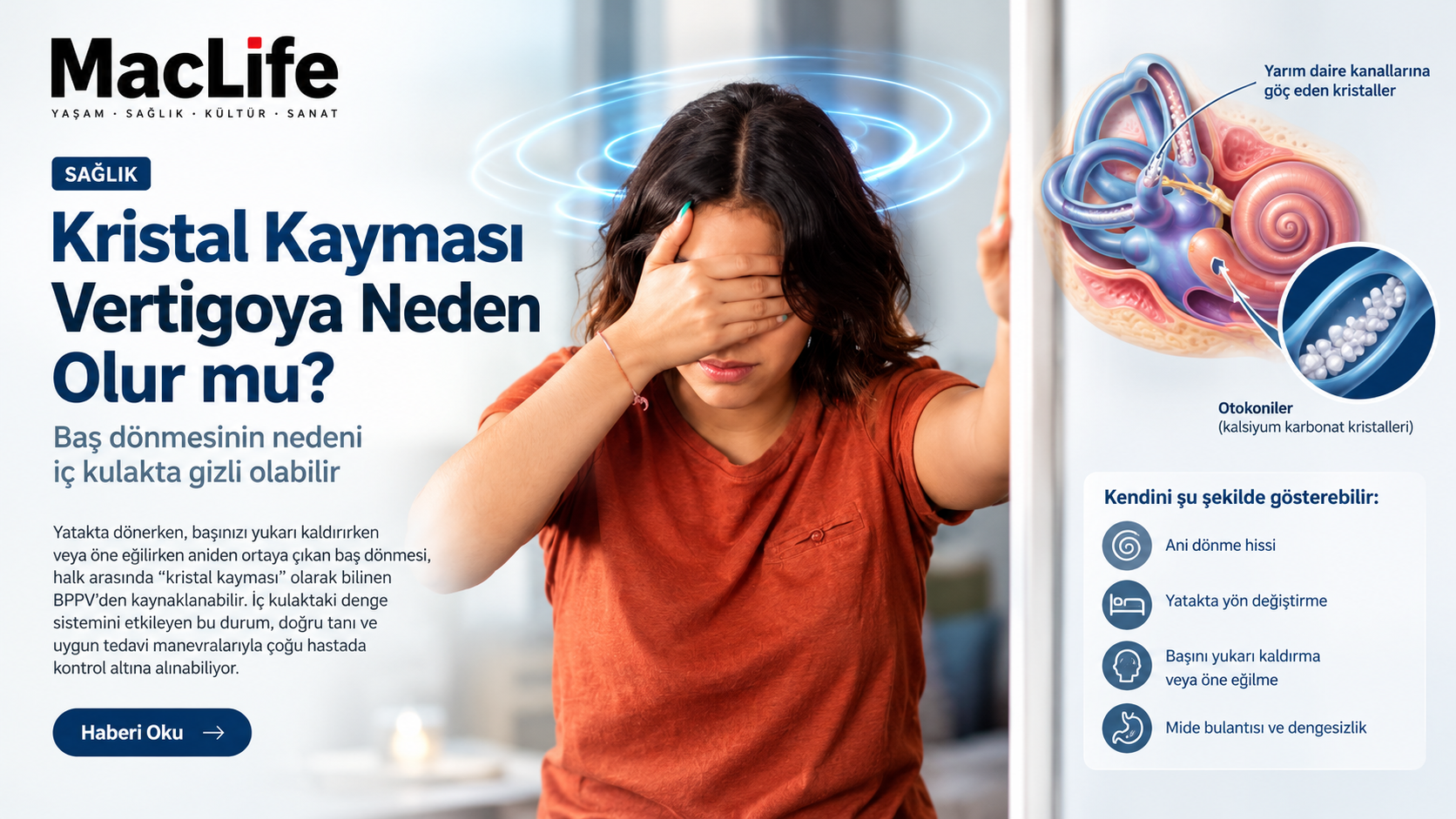 Kristal Kayması Vertigoya Neden Olur mu? Baş Dönmesinin Nedeni İç Kulakta Gizli Olabilir