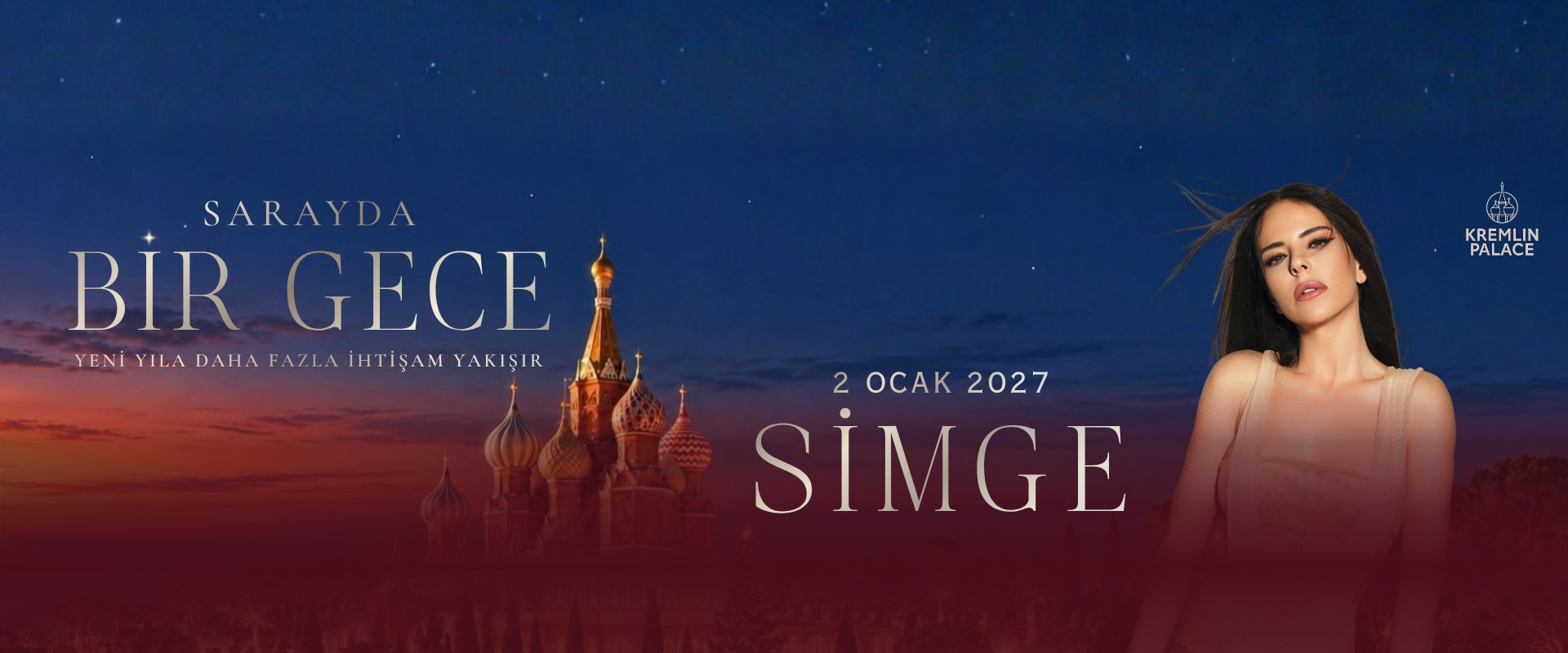 Kremlin Palace’ta Yılbaşı Maratonu: Bengü, Erol Evgin ve Simge Sahne Alacak